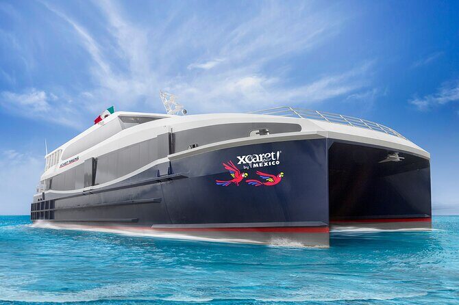 Luxury FERRY Xcaret: From Playa del Carmen to Cozumel - Key Things I’d Plan Around